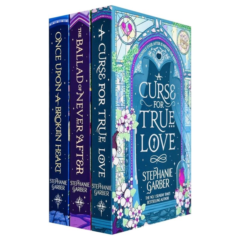 Stephanie Garber Once Upon a Broken Heart Series 3 Books Collection Set (Once Upon A Broken Heart, The Ballad of Never After, A Curse For True Love)