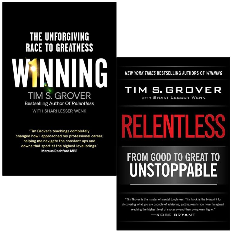 Tim Grover 2 Books Collection Set (Winning The Unforgiving Race to Greatness, Relentless From Good to Great to Unstoppable)